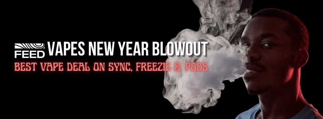 Feed Vapes New Year Blowout: Best Vape Deals on Sync, Freezie & Pods!